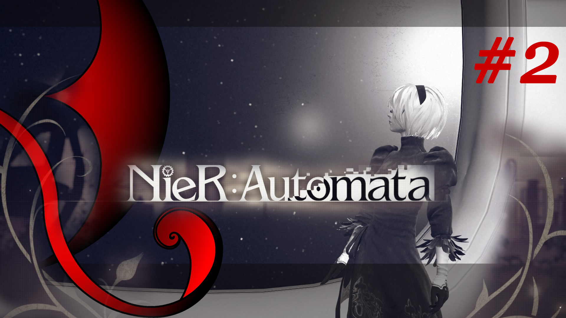 NieR: Automata [ep.0002] – Gameplay & Podcast