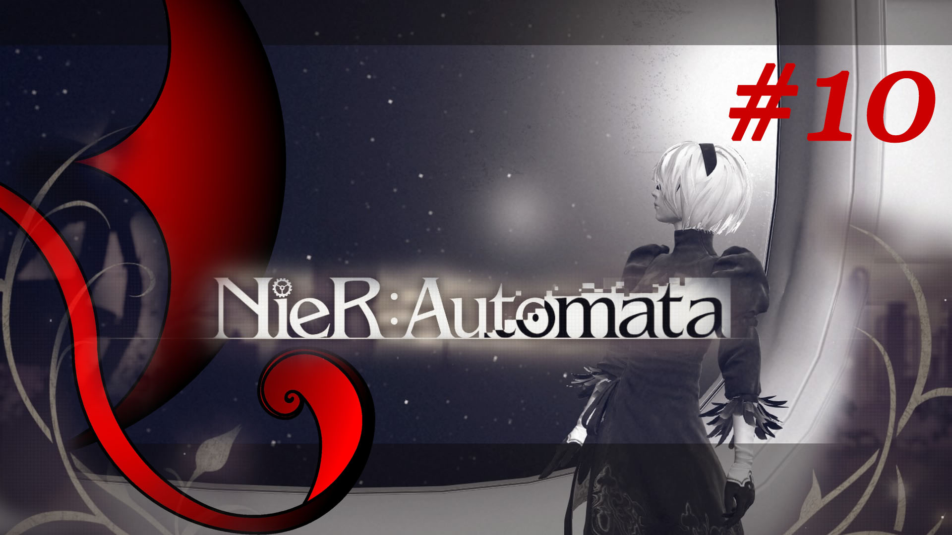 NieR:Automata [ep.0010] – Gameplay & Podcast